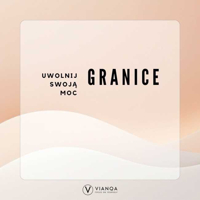 Uwolnij swoją moc - granice