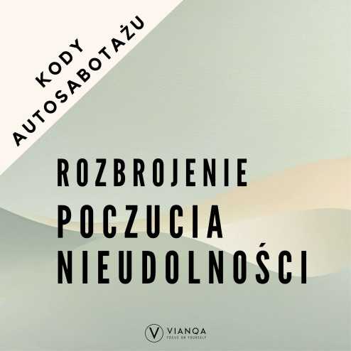 Rozbrajanie poczucia nieudolności