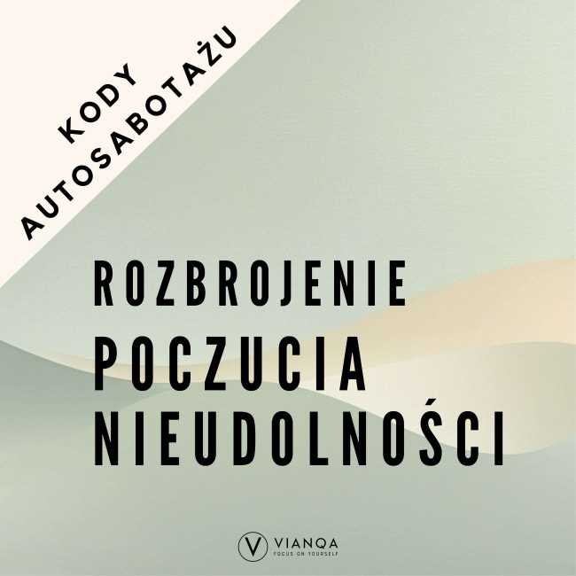 Rozbrajanie poczucia nieudolności